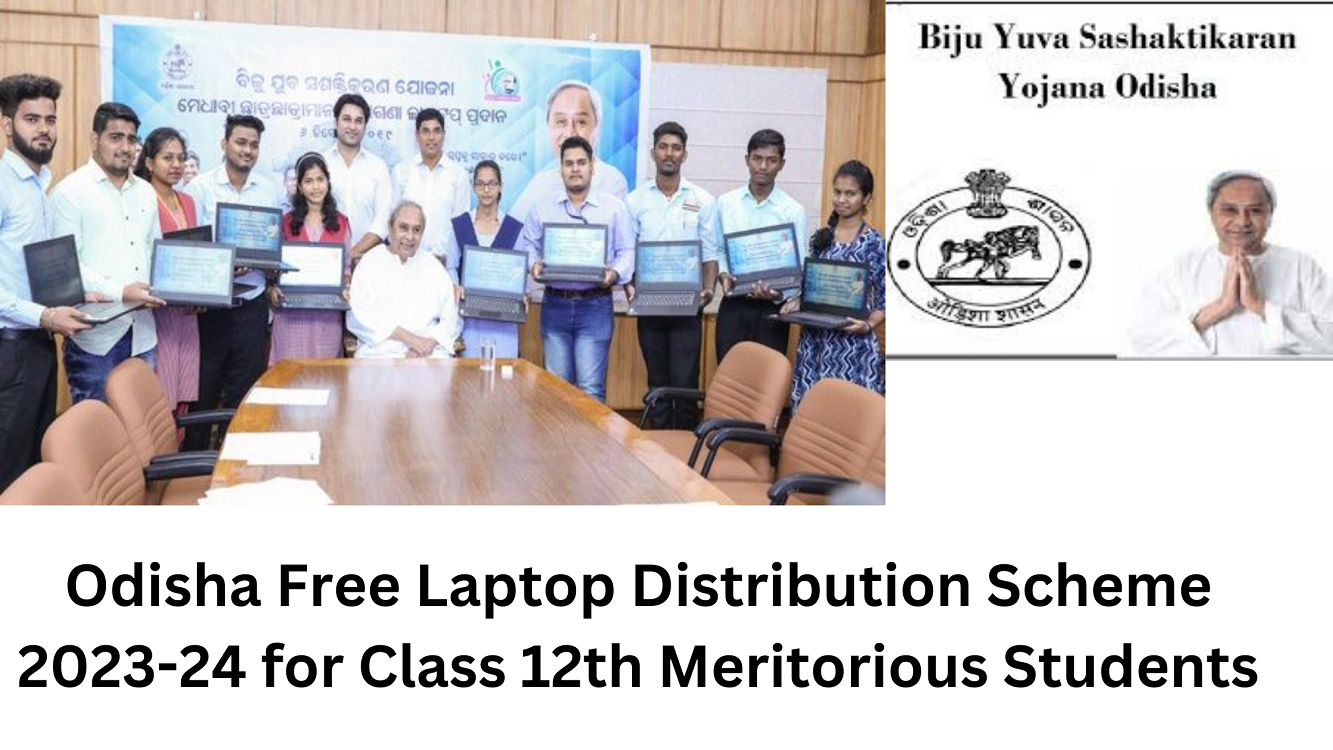 Odisha Free Laptop Distribution Scheme 2023-24 for Class 12th Meritorious Students